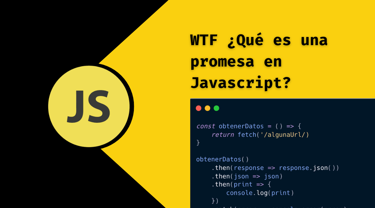 WTF ¿Qué es una promesa en Javascript?