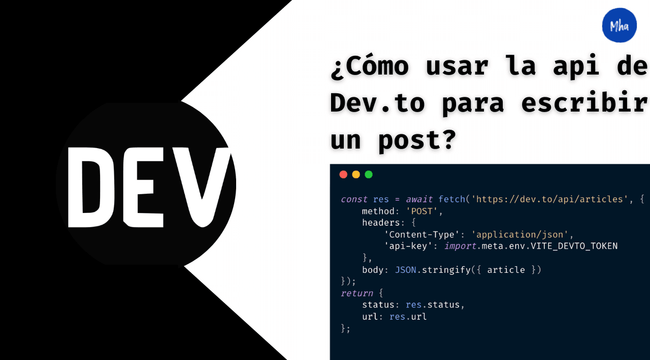 ¿Cómo usar la api de Dev.to para escribir un post?