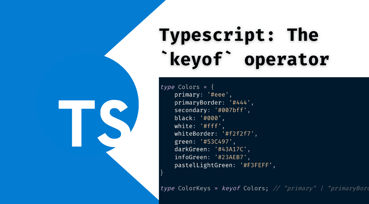 Typescript: The keyof operator